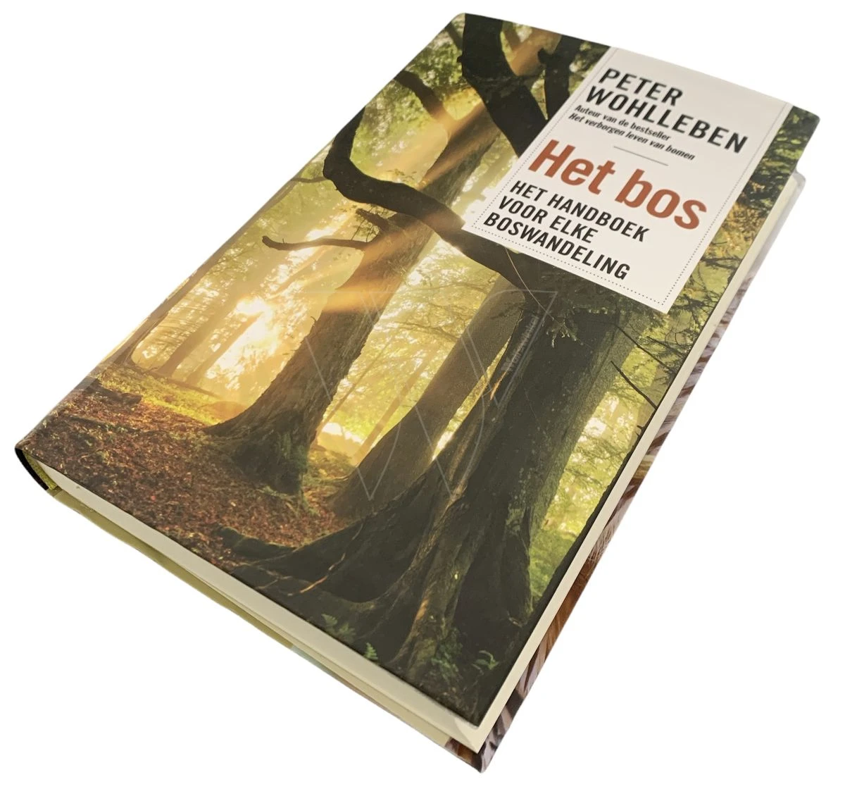 Het Bos - Peter Wohlleben 1 Het Bos - Peter Wohlleben