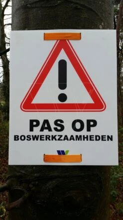 Gevaarsbord Pas Op Boswerkzaamheden