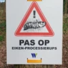 Gevaarsbord Pas Op Eikenprocessierups